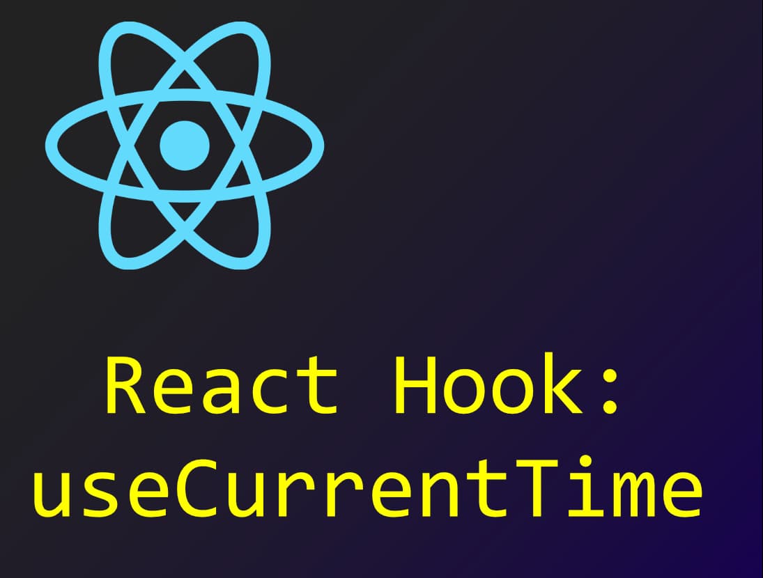 React Hook: useCurrentTime graphic